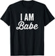 Matching Couples If Lost Return To Babe I Am Babe T-Shirt - T-Shirt | Black