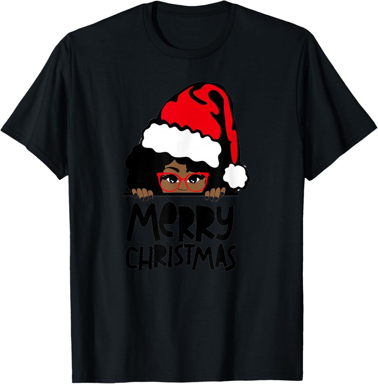 That Melanin Christmas Mrs. Claus Santa Black Peeking Claus T-Shirt - T-Shirt | Black
