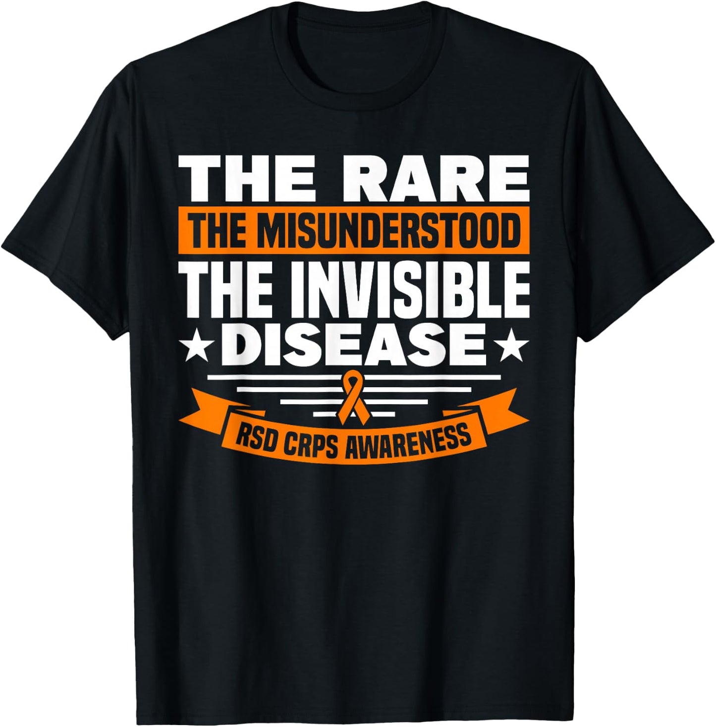 RSD CRPS The Rare The Ununderstood Patient Consciousness T-Shirt - T-Shirt | Black