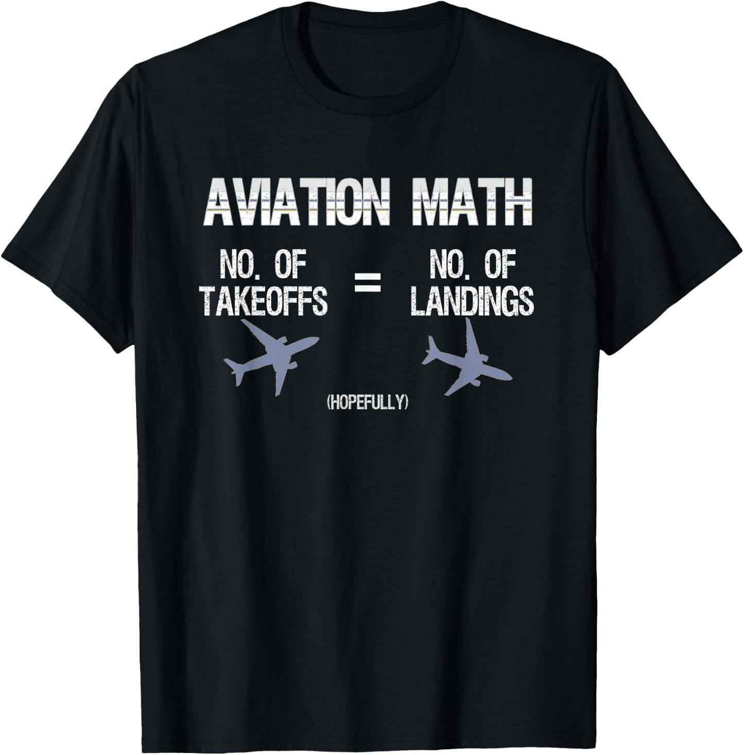 Aviation Math Humorous Pilot for Airplane Captains T-Shirt - T-Shirt | Black