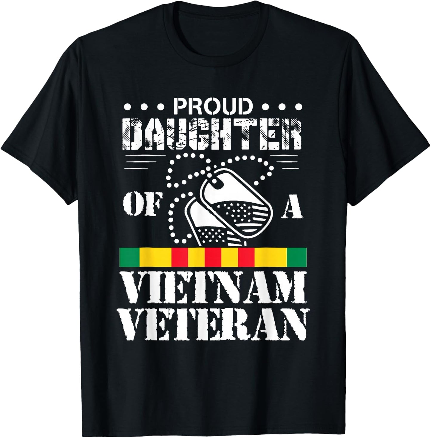 Proud Daughter of A Vietnam Veteran Small T-Shirt - T-Shirt | Black