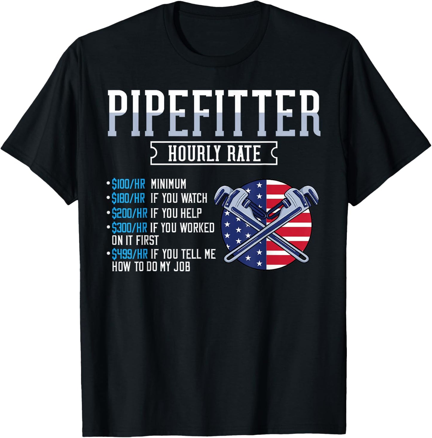 Pipefitter Hourly Rate Gift Plumber USA American Flag T-Shirt - T-Shirt | Black