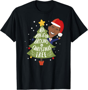 Funny Barack Obama Barack'in Around the Christmas Tree T-Shirt - T-Shirt | Black