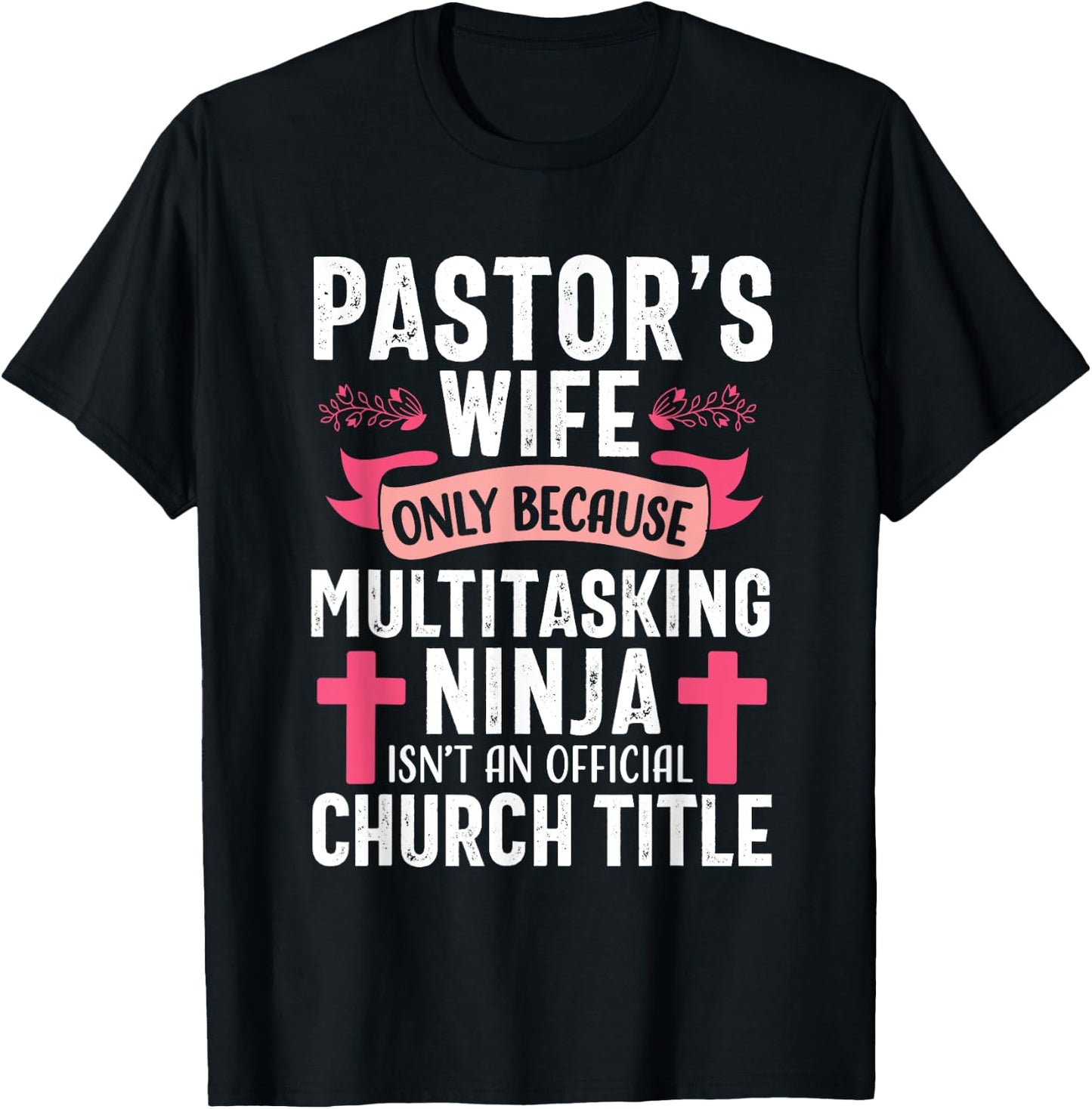 Pastor Wife Funny Ninja Christian Church Appreciation T-Shirt - T-Shirt | Black