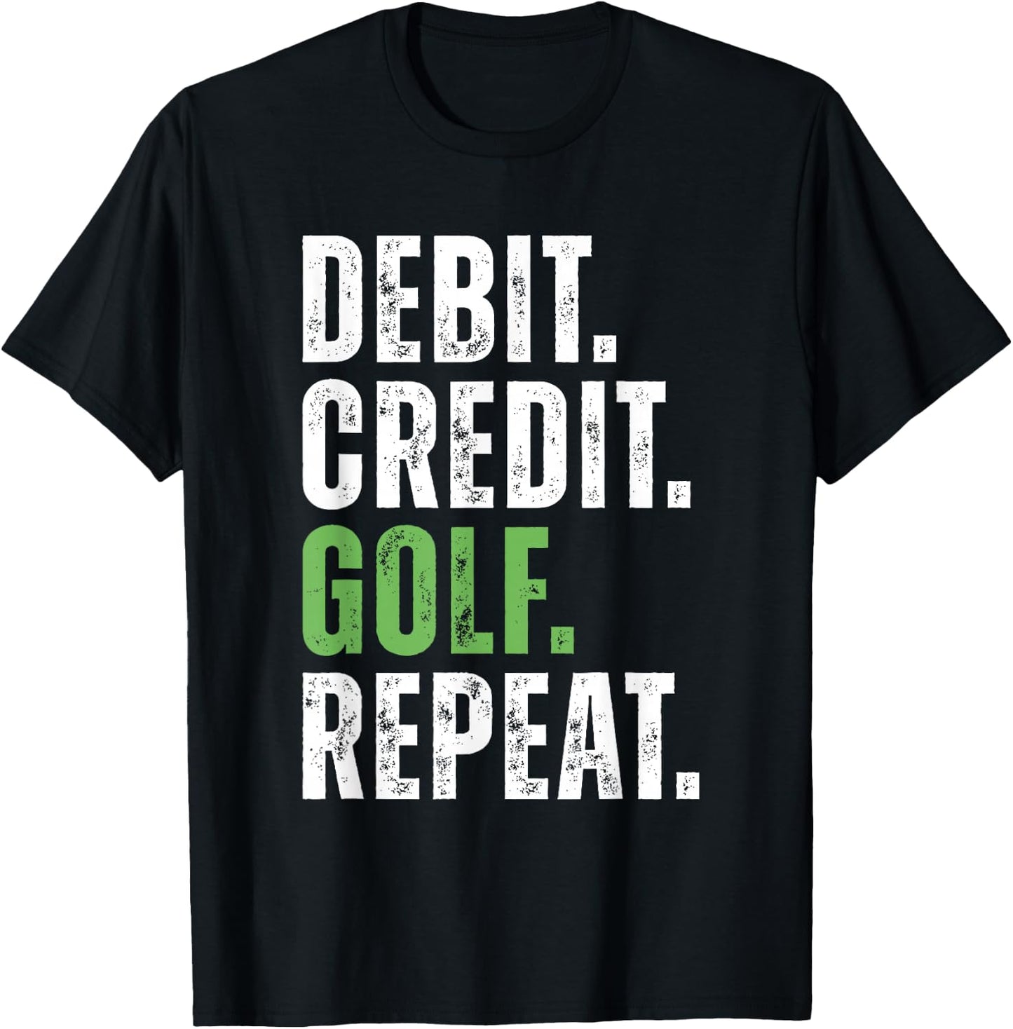 Debit Credit Golf Repeat - Accountant III T-Shirt - T-Shirt | Black