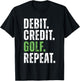 Debit Credit Golf Repeat - Accountant III T-Shirt - T-Shirt | Black