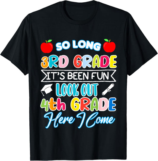 So Long 3rd Grade 4th Grade Here I Come Graduation 2024 T-Shirt - T-Shirt | Black