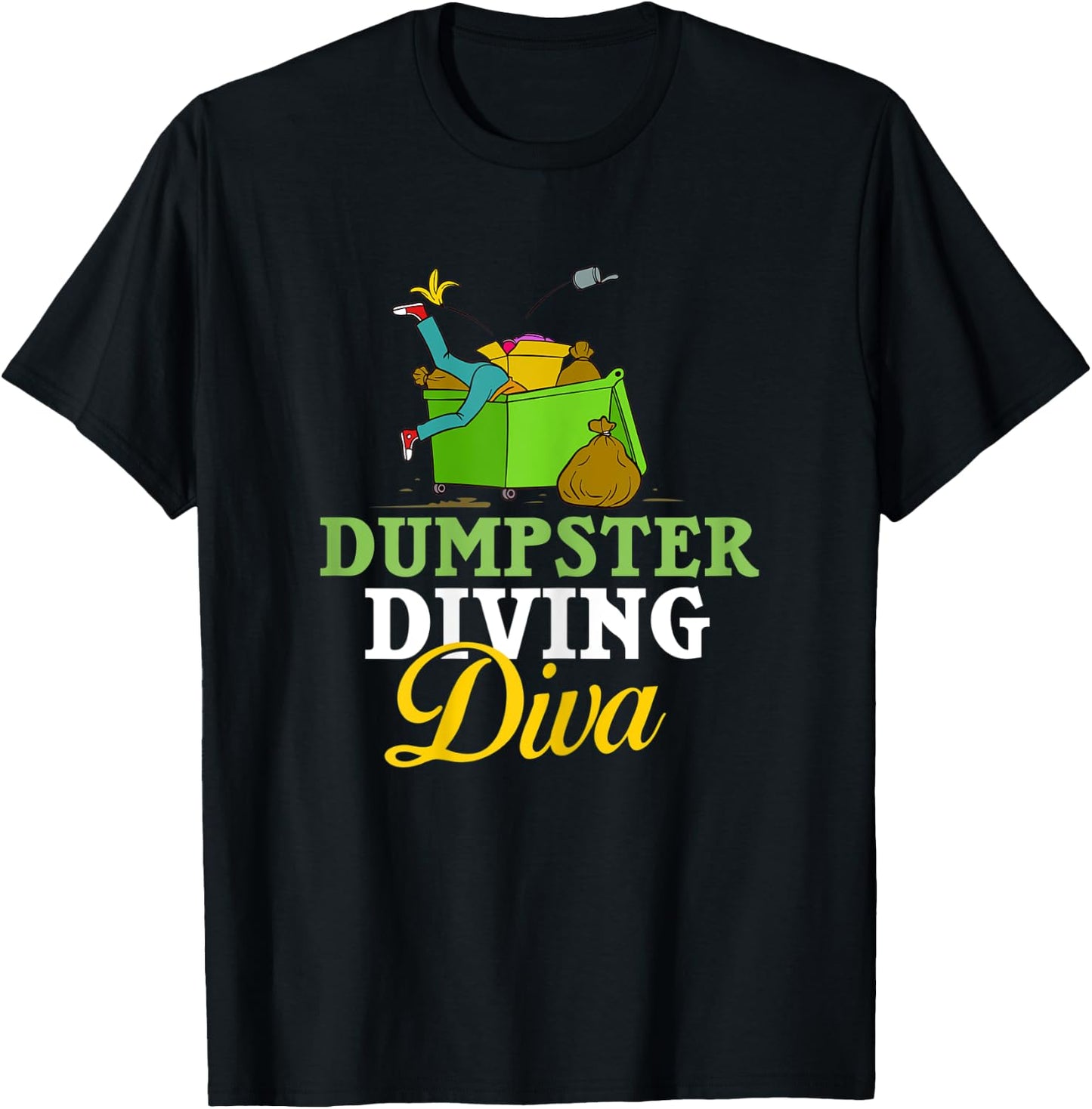 Dumpster Diving Tools Garbage Picker Diver T-Shirt - T-Shirt | Black