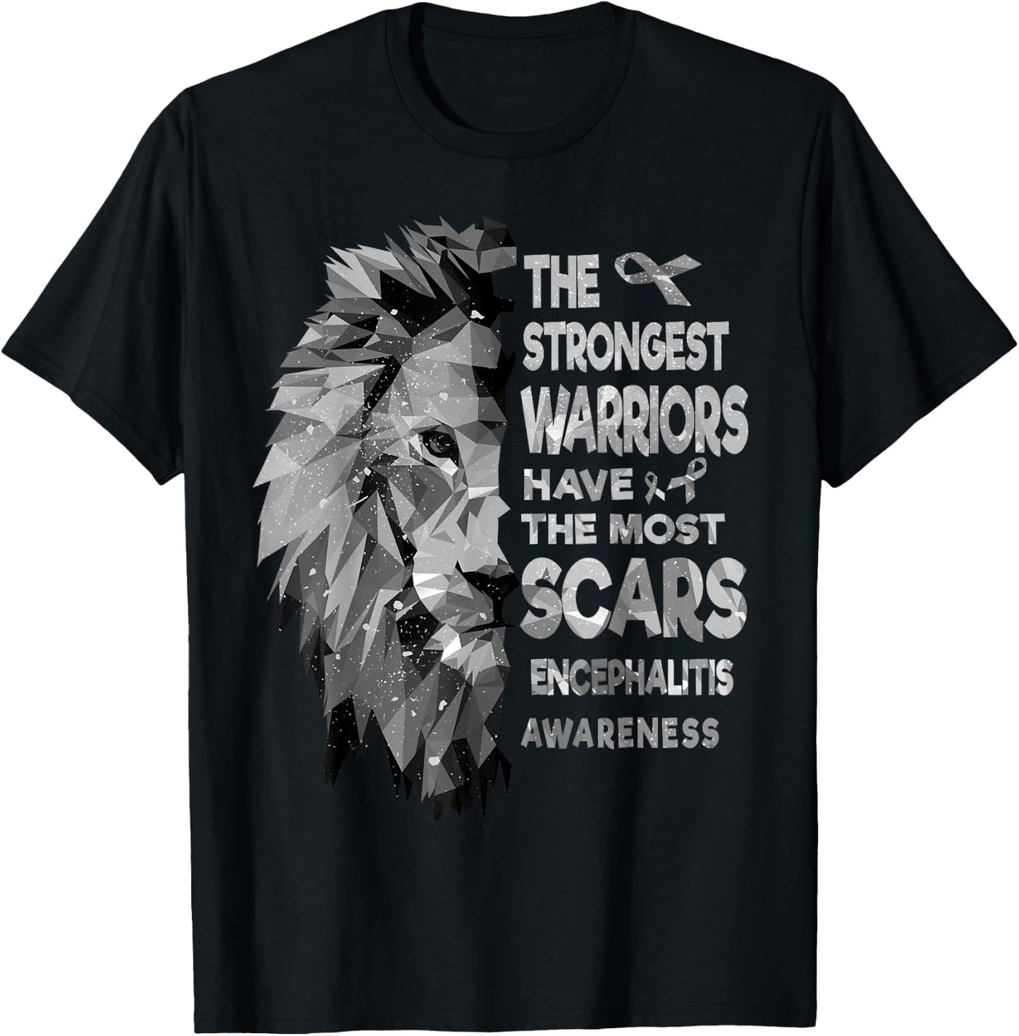 The Strongest Encephalitis Warriors Have The Most Scars T-Shirt - T-Shirt | Black