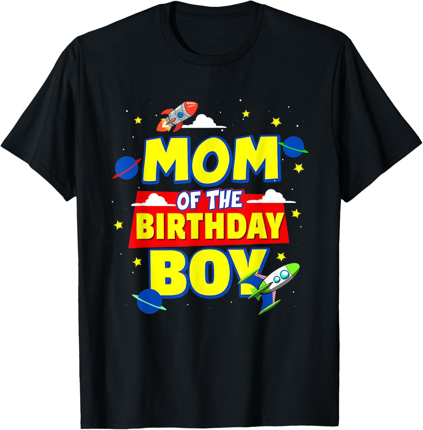 Mom Of The Birthday Astronaut Boy Outer Space Theme Party T-Shirt - T-Shirt | Black