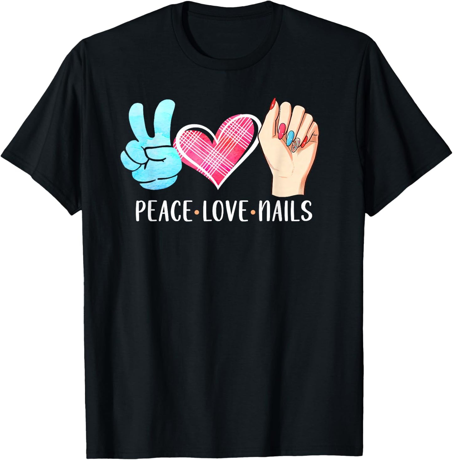 Nail Tech Nail Boss Nail Artist Nail Salon Peace Love Nails T-Shirt - T-Shirt | Black