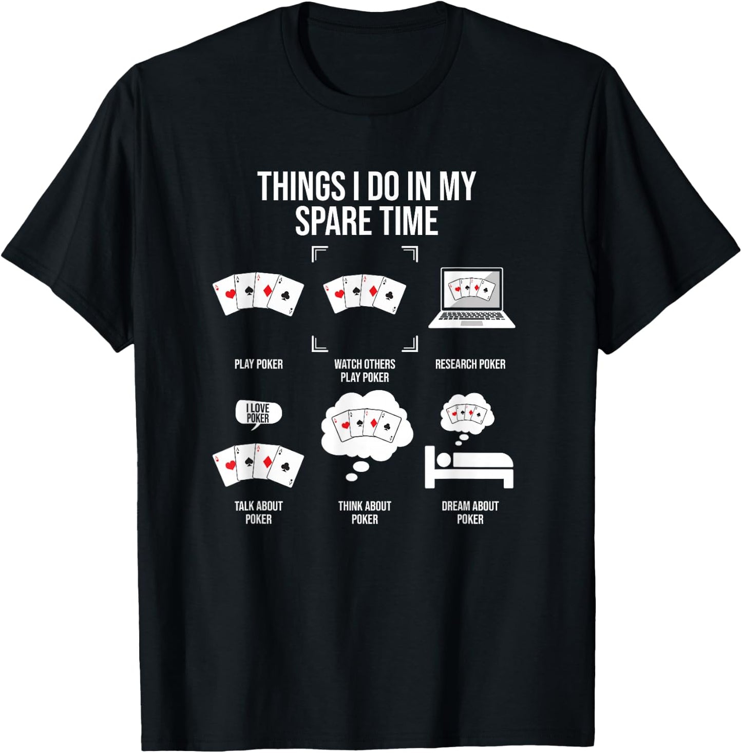 Things I Do in My Spare Time, Poker Player T-Shirt - T-Shirt | Black