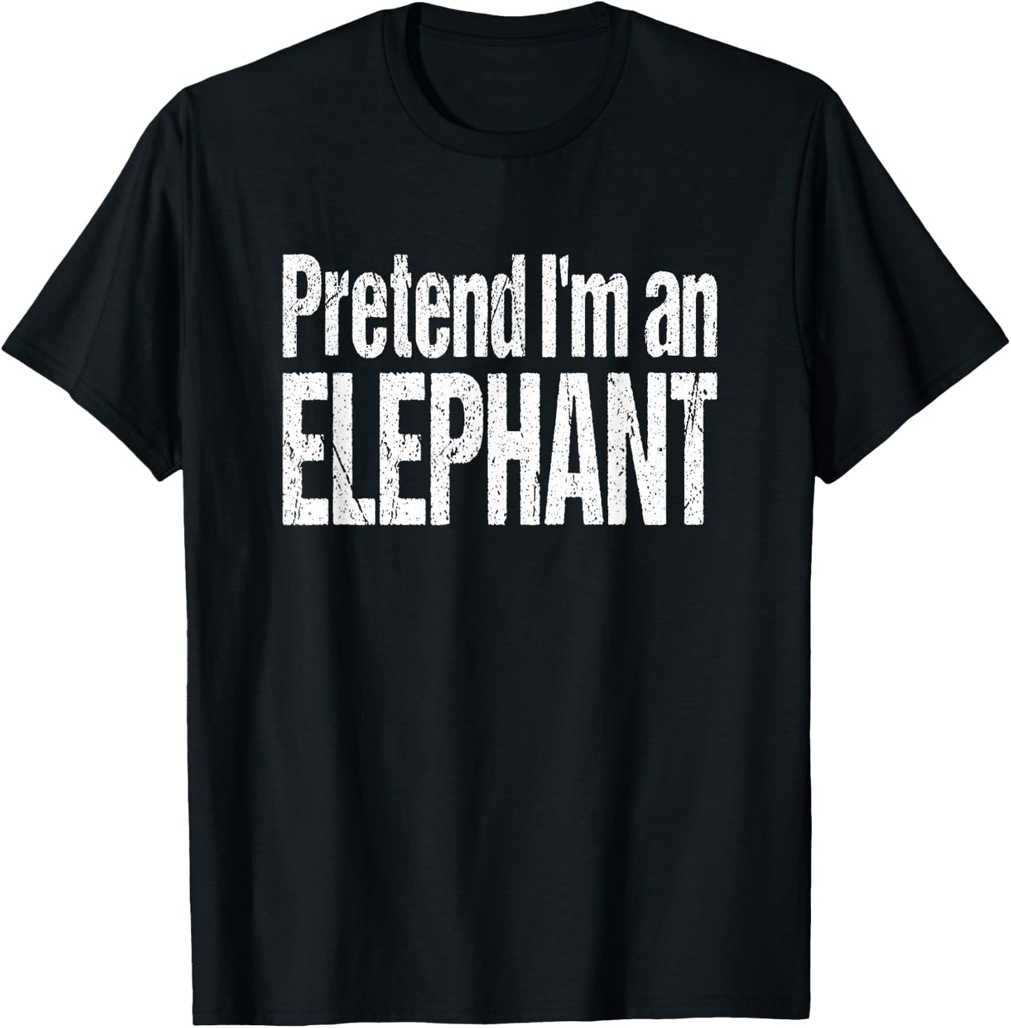 Funny Pretend I'm A Elephant - Lazy Halloween Costume T-Shirt - T-Shirt | Black