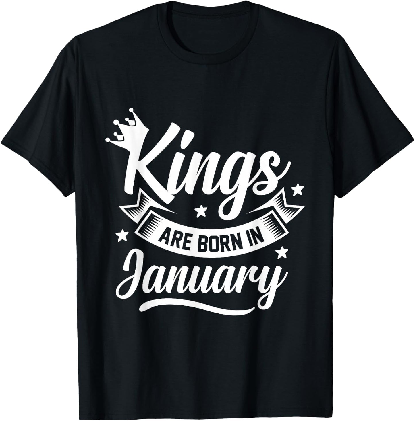 Kings Are Born In January T-Shirt - T-Shirt | Black