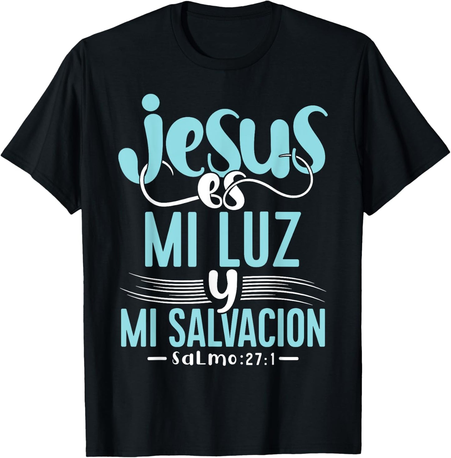 Camisetas Cristianas en espanol Con Frases Biblia Salmo 27:1 T-Shirt - T-Shirt | Black