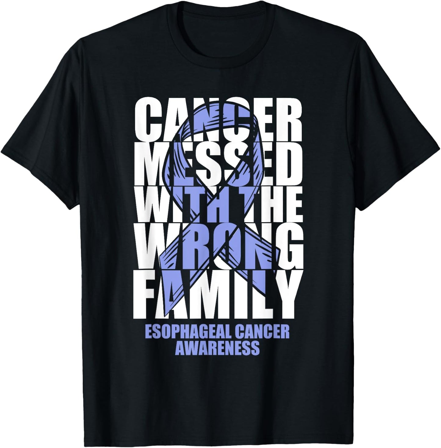 Esophageal Cancer Messed With The Wrong Family Ribbon Gift T-Shirt - T-Shirt | Black