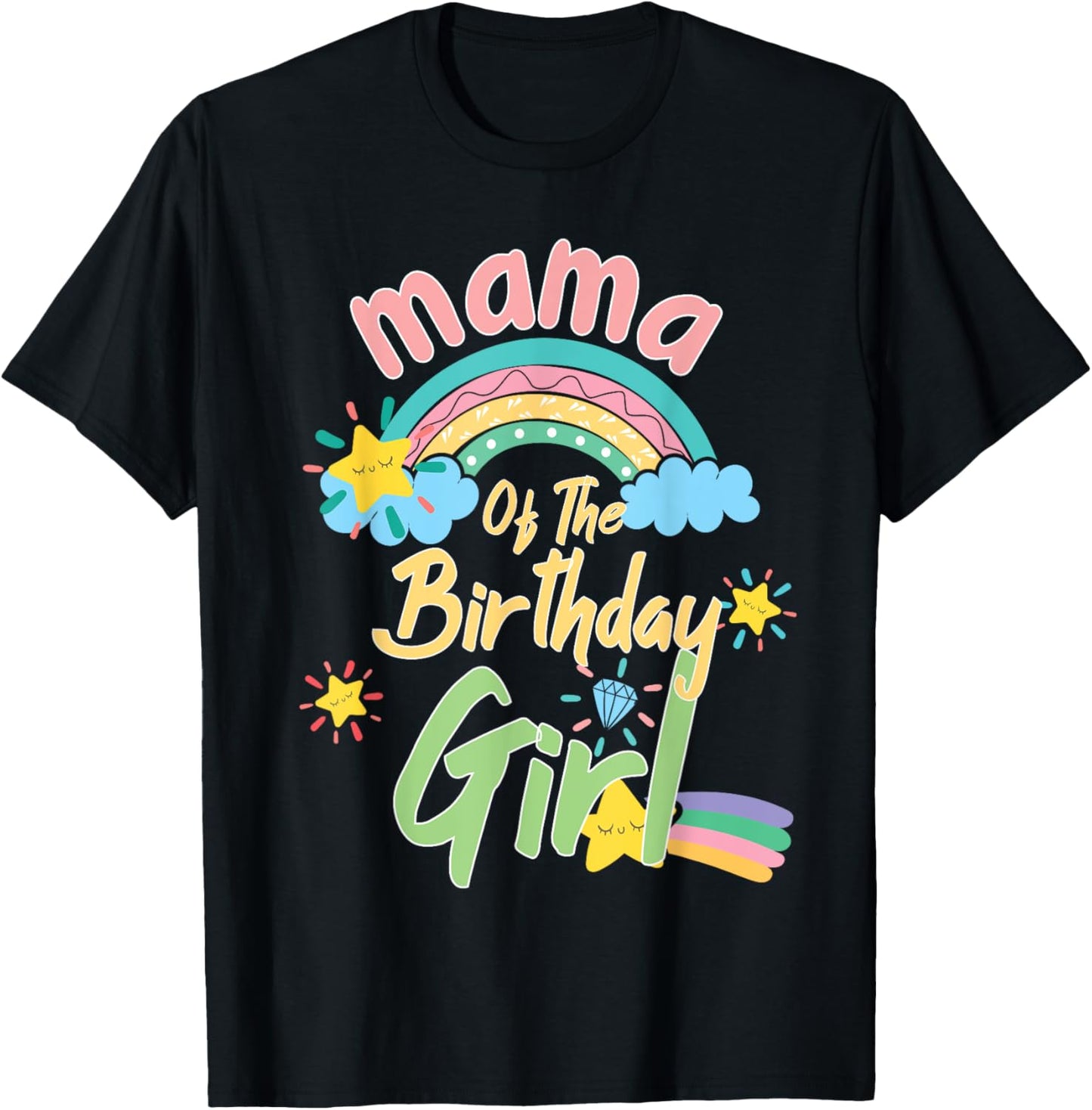Mama Of The Birthday Girl Rainbow Matching Family T-Shirt - T-Shirt | Black