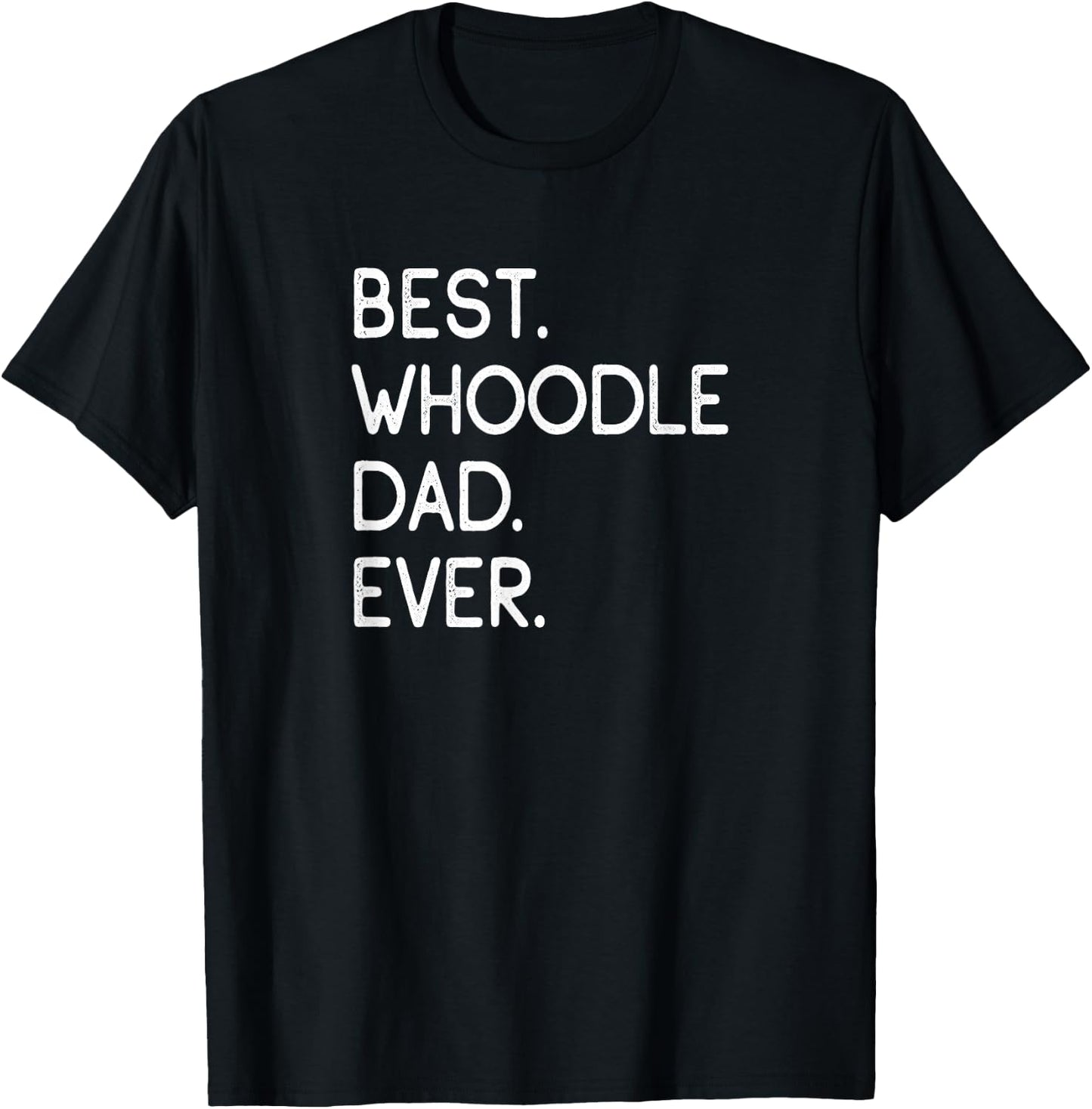 Whoodles Best Whoodle Dad Ever T-Shirt - T-Shirt | Black