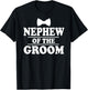 Nephew Of The Groom Wedding Party T-Shirt - T-Shirt | Black