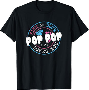 Pink Or Blue Pop Pop Loves You Baby Gender Reveal Party T-Shirt - T-Shirt | Black