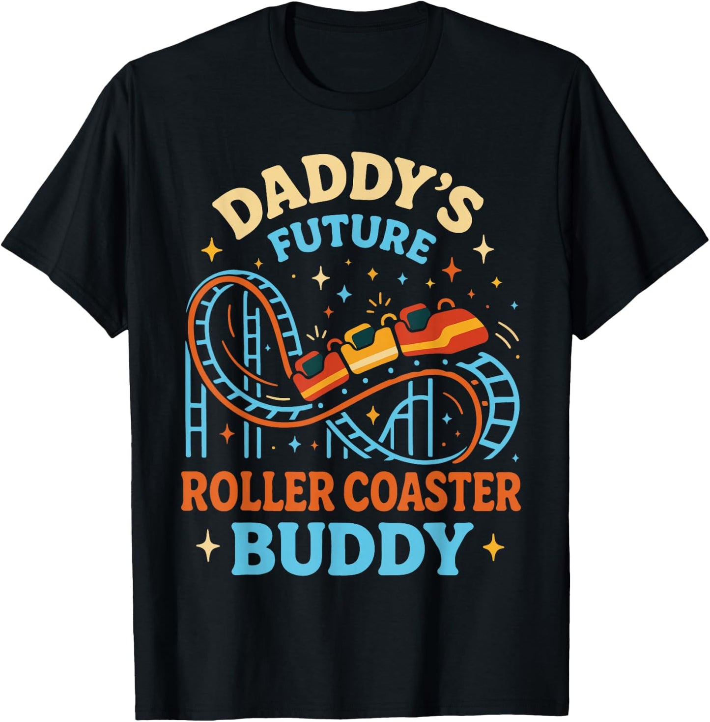 Roller Coaster Toddler Daddy's Future Roller Coaster Buddy T-Shirt - T-Shirt | Black