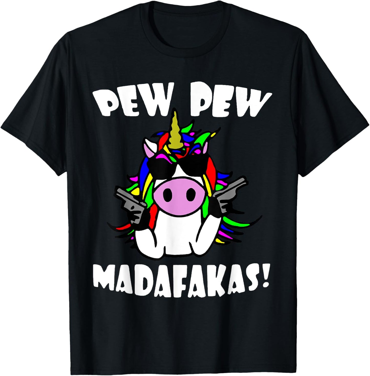 Pew Pew MotherFucker T-Shirt - T-Shirt | Black