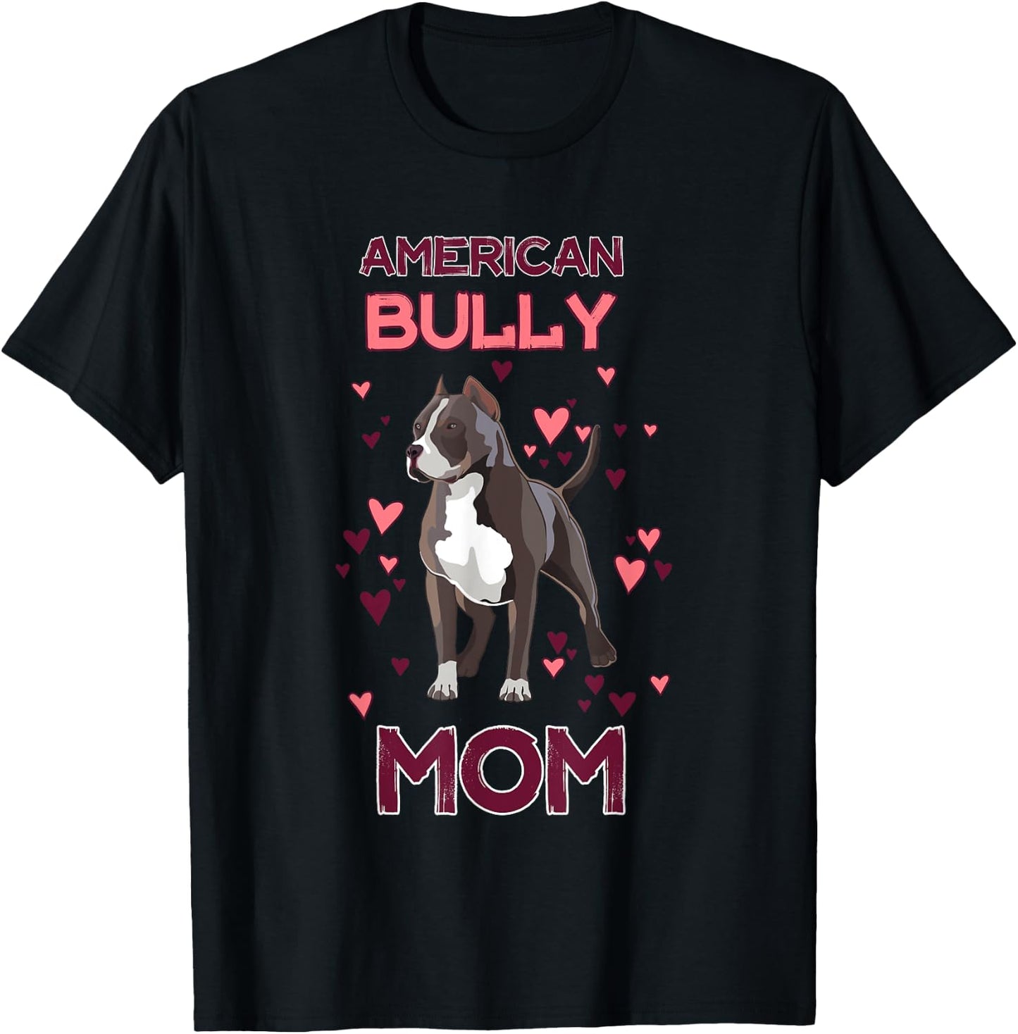 American Bully Mom American Bully Lover for Owner T-Shirt - T-Shirt | Black