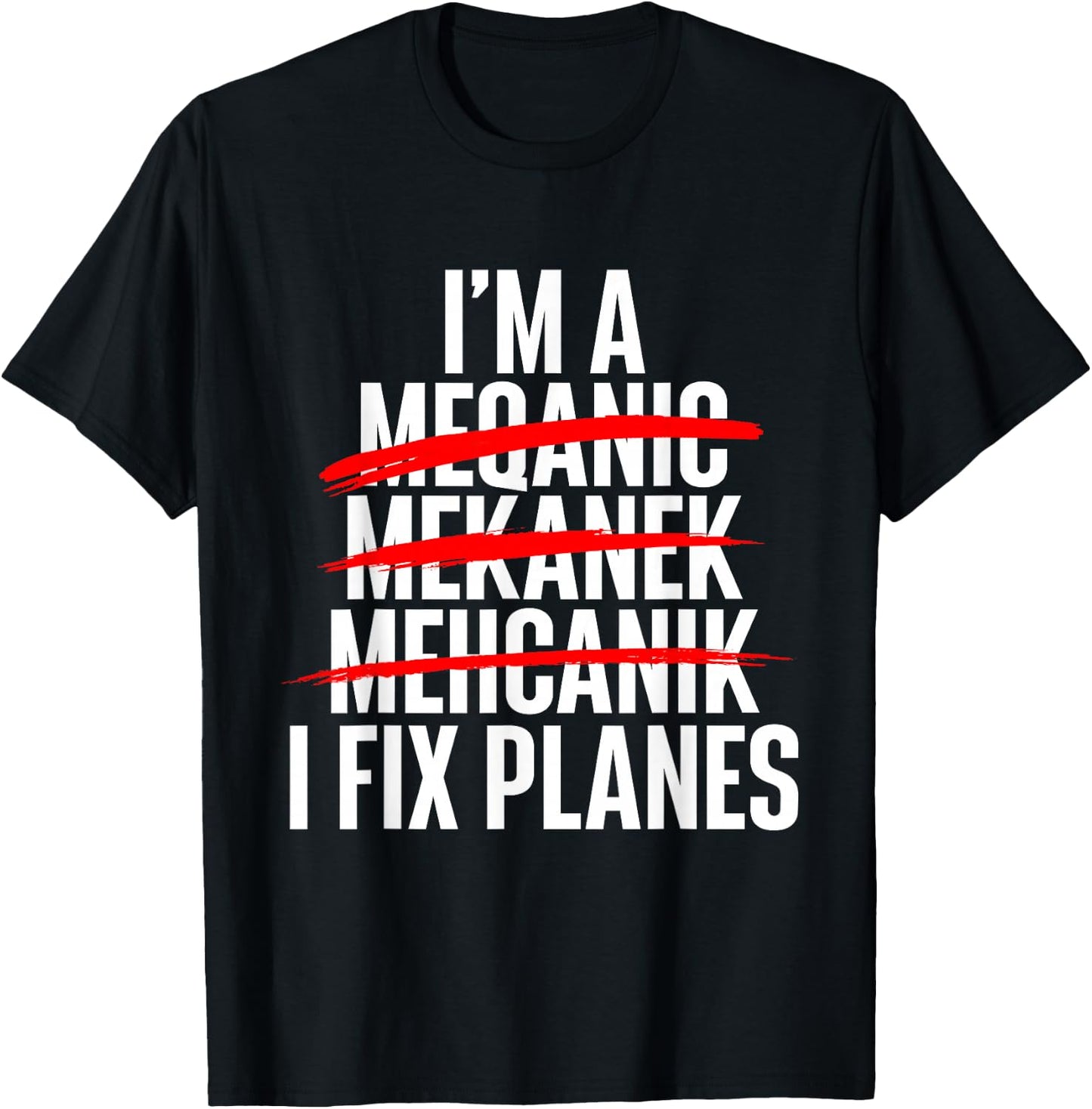 I Fix Planes - Aircraft Mechanic Plane Aviation Technician T-Shirt - T-Shirt | Black