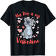 My Dog is My Valentine Pitbull Mom T-Shirt - T-Shirt | Black