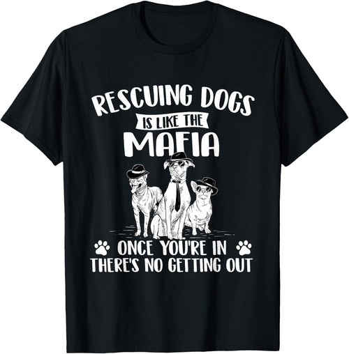 Rescuing Dogs is Like The Mafia - Dog Rescue Dog Adoption