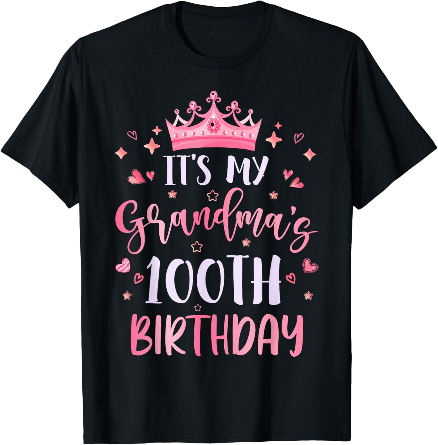 It's My Grandma's 100th Birthday Pink Happy 100 Years Old T-Shirt - T-Shirt | Black