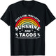 Just a Girl Who Loves Sunshine & Tacos T-Shirt - T-Shirt | Black