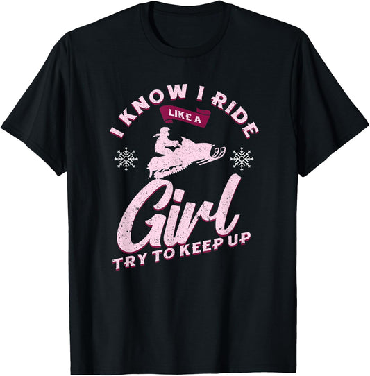 Snowmobile Ride Like A Girl Women's Winter Sports Motor Sled T-Shirt - T-Shirt | Black