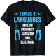 I Speak 4 Languages English Profanity Sarcasm And Electrical T-Shirt - T-Shirt | Black