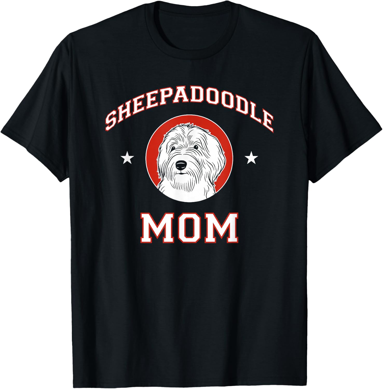 Sheepadoodle Mom Dog Mother T-Shirt - T-Shirt | Black