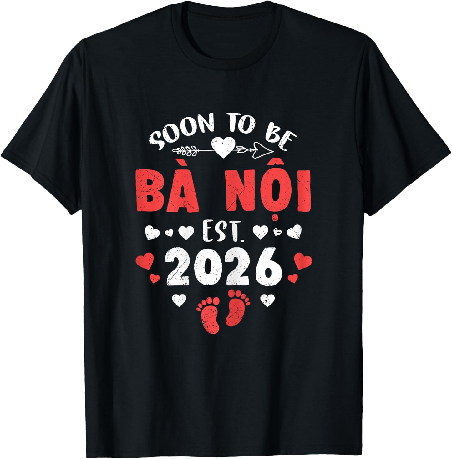 Soon to Be Ba NOI Est 2026 Promoted to Grandma 26 T-Shirt - T-Shirt | Black