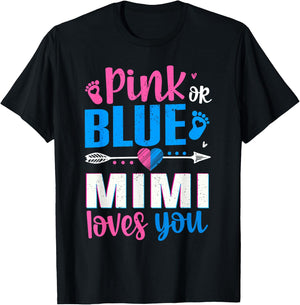 Pink Or Blue Mimi Loves You Gender Reveal Baby T-Shirt - T-Shirt | Black