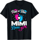 Pink Or Blue Mimi Loves You Baby Gender Reveal Party Shower T-Shirt - T-Shirt | Black