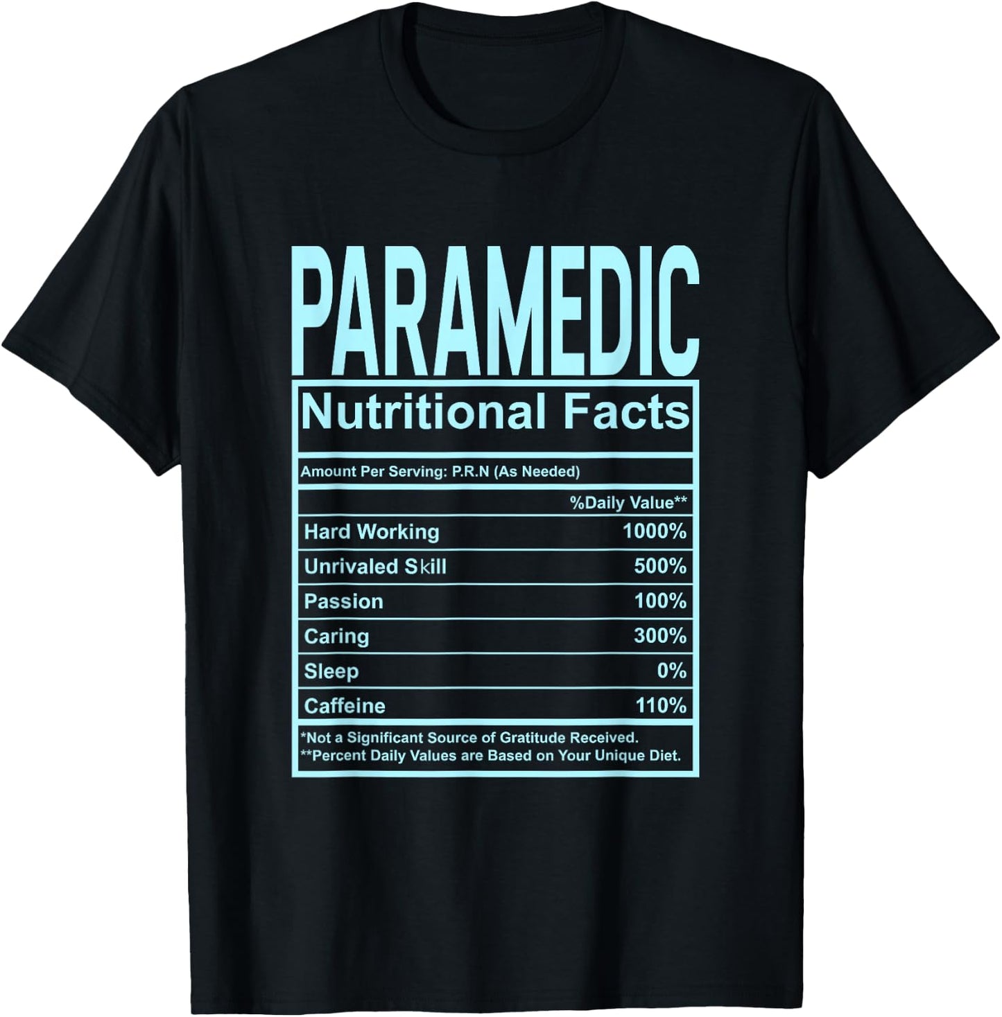 Funny Nutrition Facts Paramedic T-Shirt - T-Shirt | Black