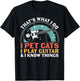 I Pet Cats Play Guitar Know Things Guitarist Guitar Player T-Shirt - T-Shirt | Black