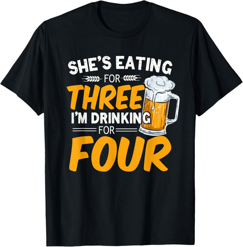 She's Eating For Three I'm Drinking For Four Beer Lover Dad