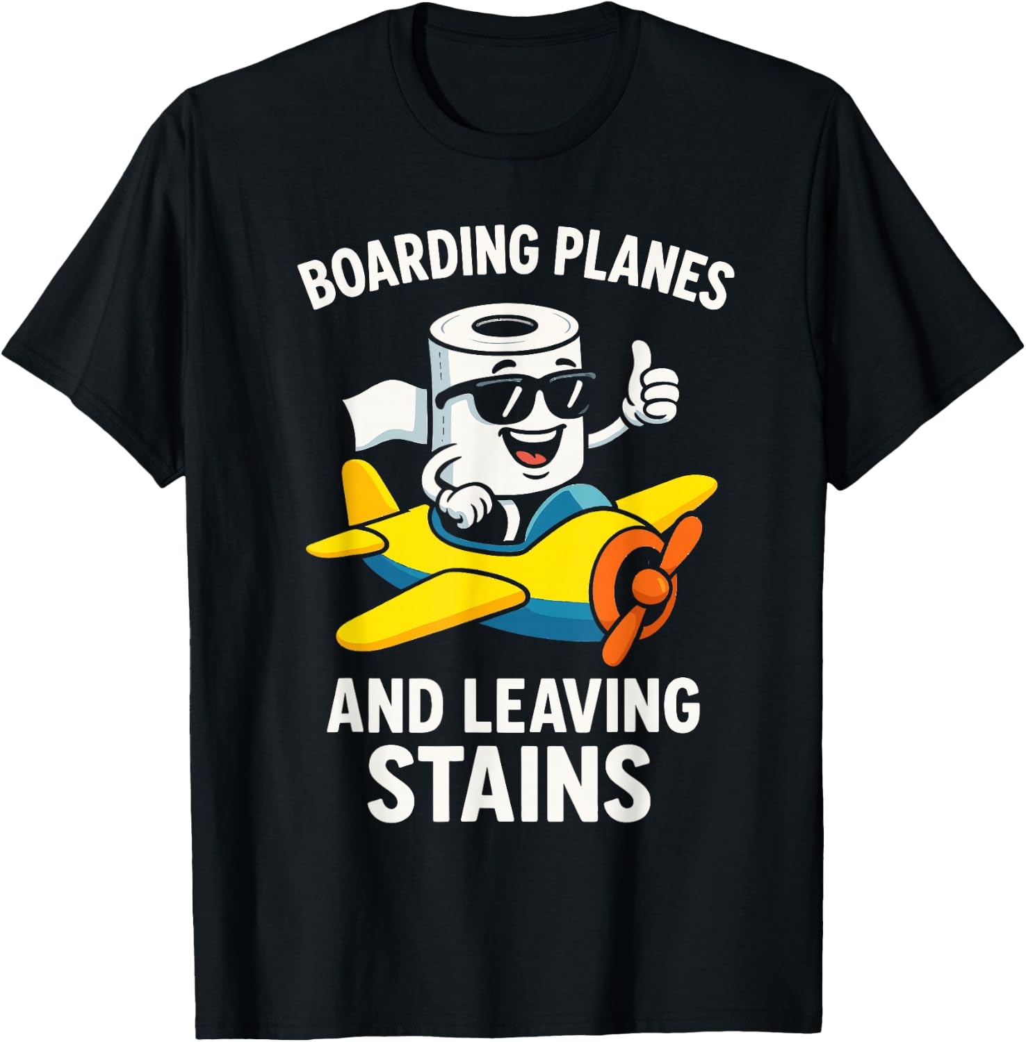 Boarding Planes Leaving Stains Funny Embarrassing Airport T-Shirt - T-Shirt | Black