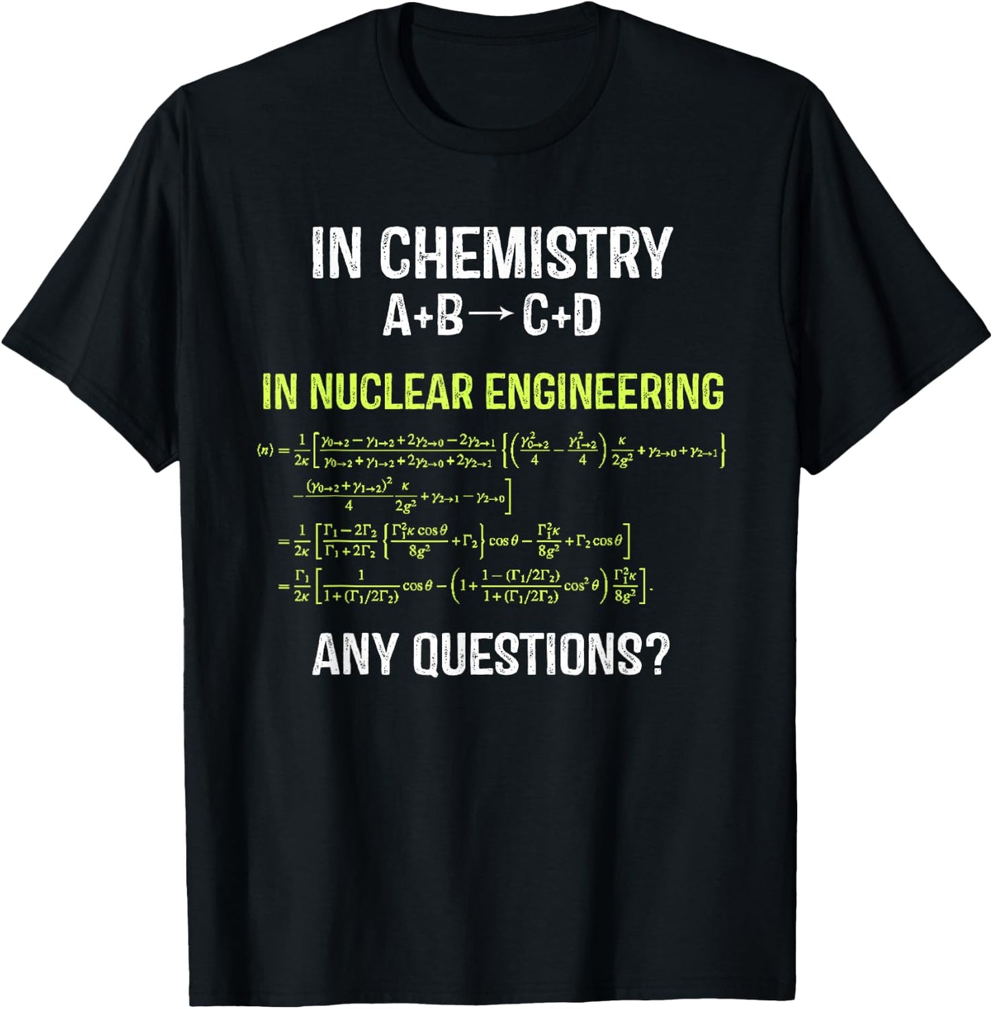 Nuclear Engineering Nuclear Physics Energy T-Shirt - T-Shirt | Black