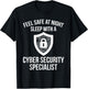 Cybersecurity IT Analyst Safe Night Certified Tech Security T-Shirt - T-Shirt | Black