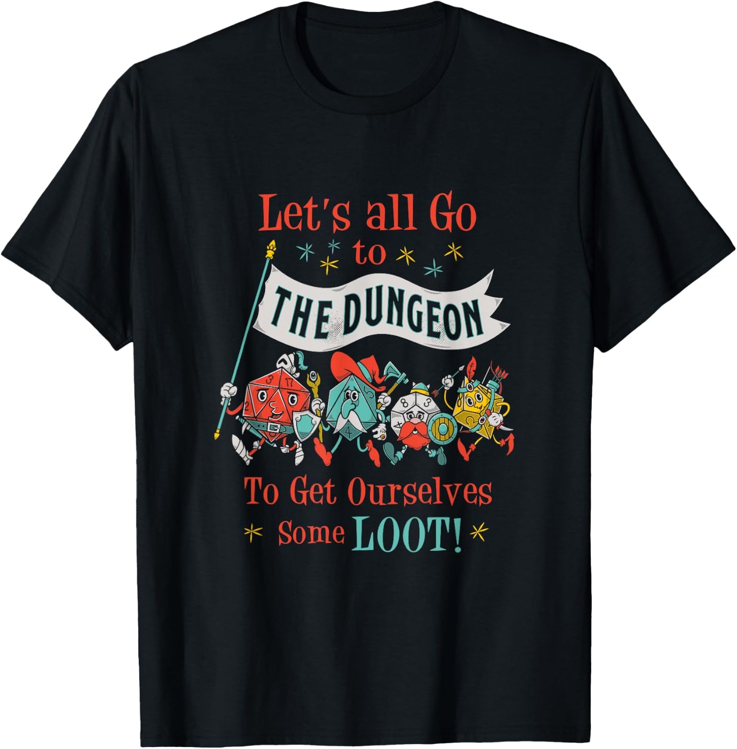 Let's Go To The Dungeon - Vintage Cartoon Fantasy Game Dice T-Shirt - T-Shirt | Black