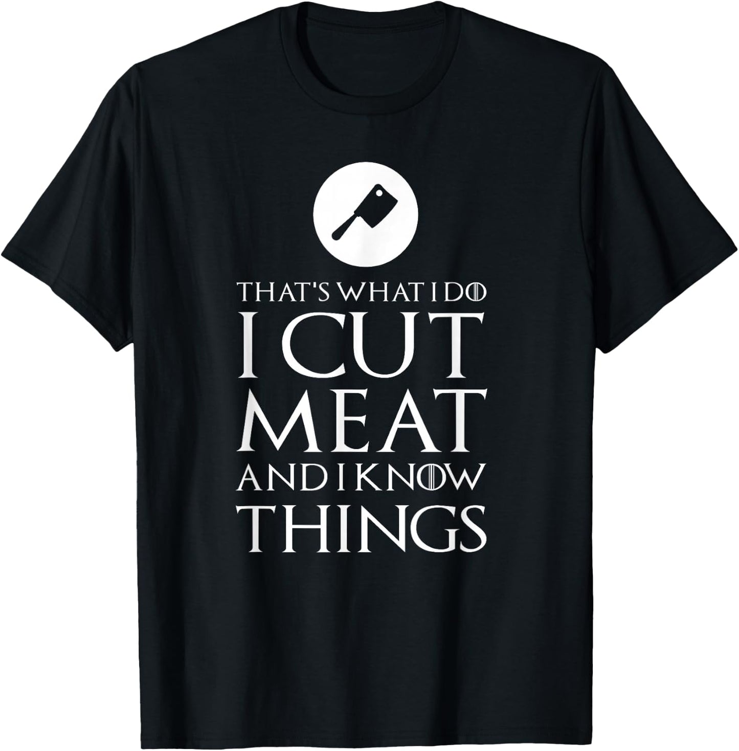 I Cut Meat Funny Gift T-Shirt - T-Shirt | Black