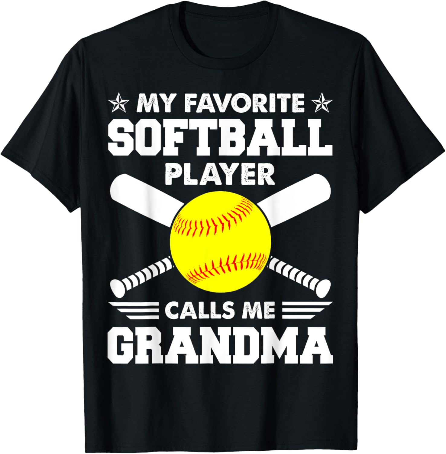My Favorite Softball Player Calls Me Grandma Funny T-Shirt - T-Shirt | Black