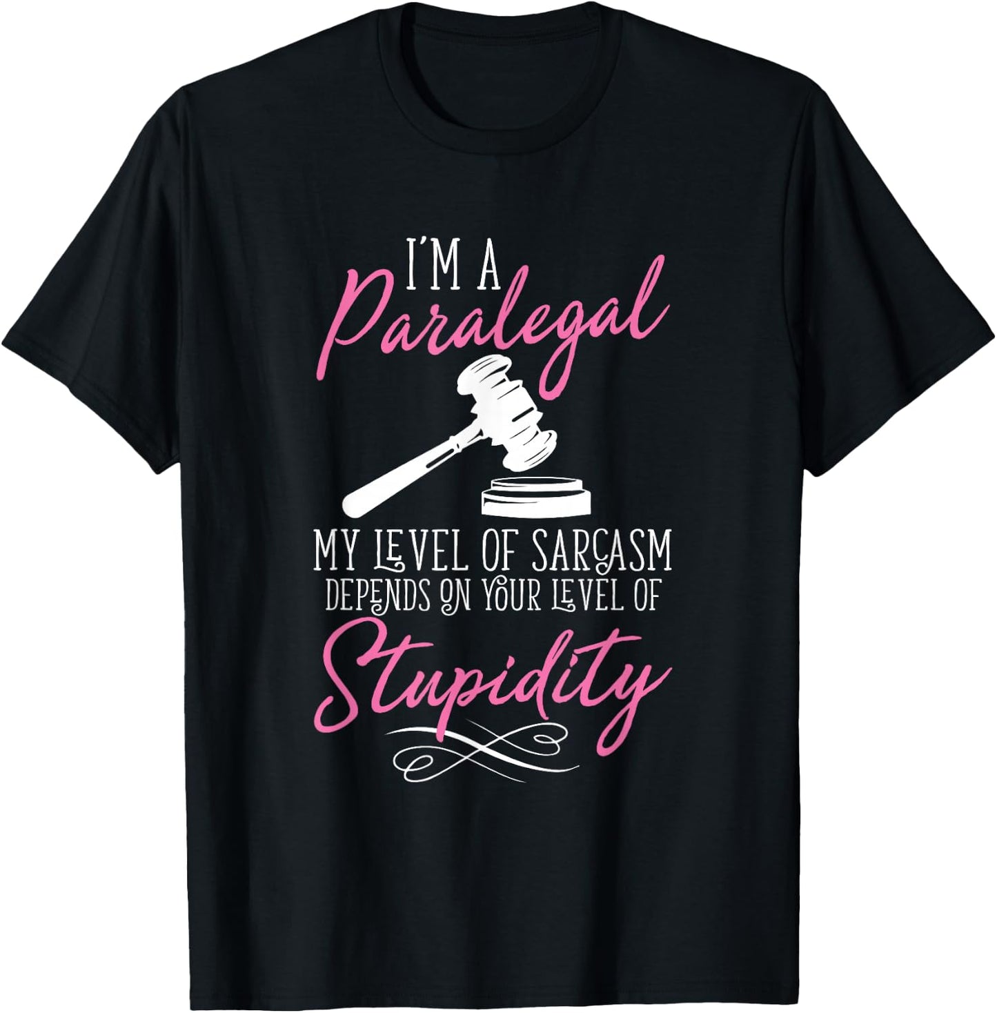 I'm A Paralegal Funny T-Shirt - T-Shirt | Black