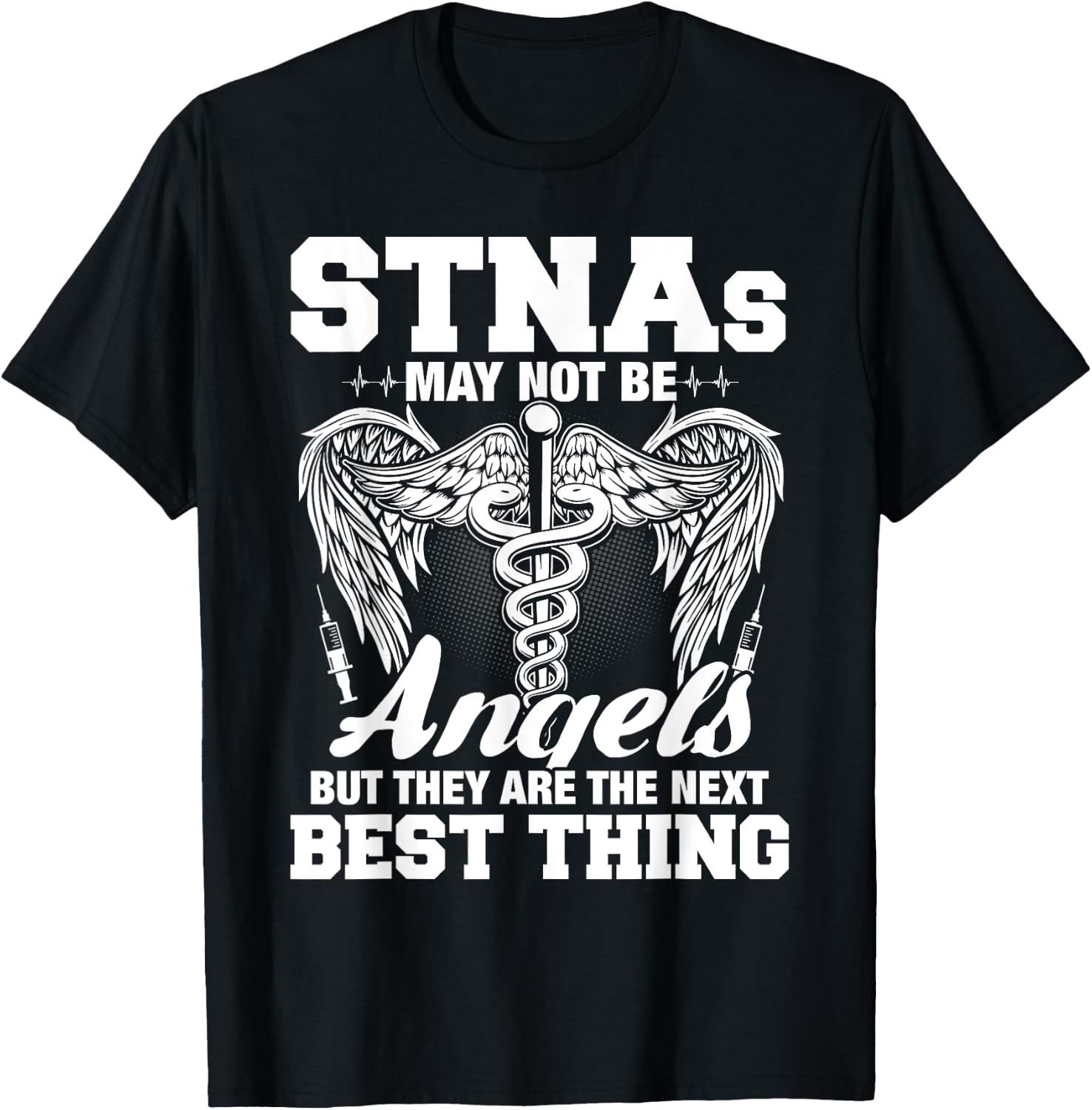 STNA Nurse Nursing School Nurses Week T-Shirt - T-Shirt | Black