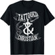 Cool Tattooed & Christian | Cute Inked Lover Believer Gift T-Shirt - T-Shirt | Black